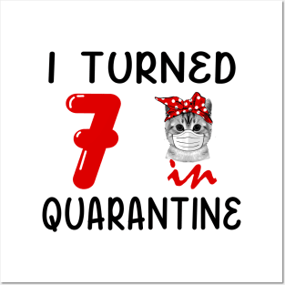 I Turned 7 In Quarantine Funny Cat Facemask Posters and Art